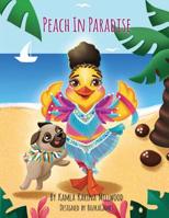 Peach in Paradise 0997253339 Book Cover
