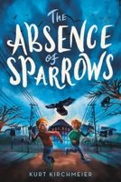 The Absence of Sparrows 0316450928 Book Cover