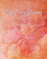 My Daily Planner for 90 days Daily Notebook / Log / Journal / Diary. 92 Pages Undated 8x10 inches Romantic Vintage Textured Cover: Organize and plan your days 1699002061 Book Cover