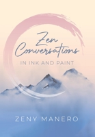 Zen Conversations in Ink and Paint 0228864054 Book Cover