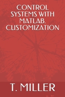 CONTROL SYSTEMS WITH MATLAB. CUSTOMIZATION 1699198101 Book Cover