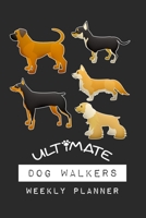Ultimate Dog Walkers Weekly Planner: Handy Pocket Sized Weekly Planner, 2 Year Organizer & Notebook for Dog Walkers and Puppy Service Providers 1709895845 Book Cover