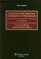 Strategies for Creditors in Bankruptcy Proceedings 1454843969 Book Cover