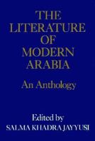 The Literature of Modern Arabia 0710302630 Book Cover