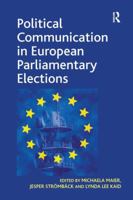 Political Communication in European Parliamentary Elections 1138273406 Book Cover