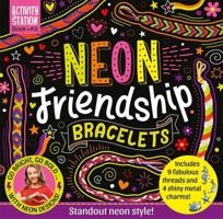 Neon Friendship Bracelets 1801057532 Book Cover