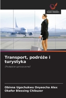 Transport, podróze i turystyka: (Podejscie uproszczone) (Polish Edition) 6208680549 Book Cover