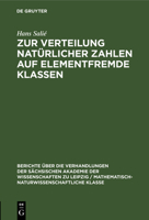 Zur Verteilung Natürlicher Zahlen Auf Elementfremde Klassen 3112498658 Book Cover