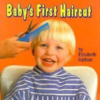 Baby's First Haircut (Photo Board Books) 1562939734 Book Cover