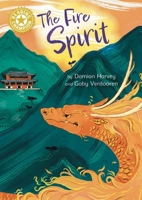 Reading Champion: The Fire Spirit: Independent Reading Gold 9 1445184311 Book Cover