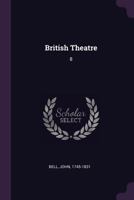British Theatre: 8 1378759974 Book Cover
