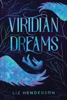 Viridian Dreams 1659293995 Book Cover