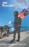 Ride Towards Valentine B09SBYC42G Book Cover
