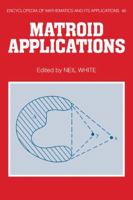 Matroid Applications 0521119677 Book Cover