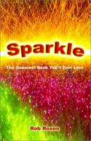 Sparkle: The Queerest Book You'll Ever Love 0983767807 Book Cover