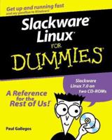Slackware LINUX for Dummies (with CD-ROM) 0764506897 Book Cover