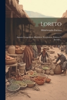 Loreto: Apuntes Geogr�ficos, Hist�ricos, Estad�sticos, Pol�ticos Y Sociales... 102236281X Book Cover