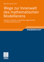 Wege Zur Innenwelt Des Mathematischen Modellierens: Kognitive Analysen Zu Modellierungsprozessen Im Mathematikunterricht 3834812994 Book Cover
