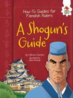 A Shogun's Guide 1512430749 Book Cover