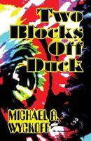 Two Blocks Off Duck 1627722688 Book Cover