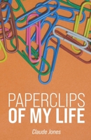 Paperclips of My Life B0C1QCPL4S Book Cover