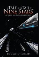A Tale of the Tail of Nine Stars: An Inner and Outer Space Odyssey 1950818578 Book Cover
