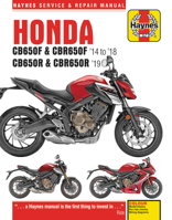 Honda CB/CBR650F '14 to '18 & CB/CBR650R '19 Haynes Repair Manual 1785214616 Book Cover