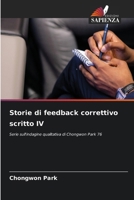 Storie di feedback correttivo scritto IV (Italian Edition) 620907538X Book Cover