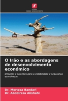 O Irão e as abordagens de desenvolvimento económico (Portuguese Edition) 6207897226 Book Cover