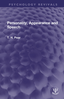 Personality, Appearance and Speech 1032642653 Book Cover