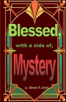 Blessed,: with a side of Mystery B0FH7KDPXN Book Cover