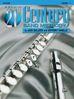 Belwin 21st Century Band Method: Level 1 Flute 1576234096 Book Cover