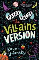 Fairytales The Villain’s Version 1781128537 Book Cover