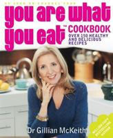 You Are What You Eat Cookbook 0452297044 Book Cover