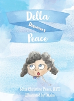 Della Discovers Peace 1088063837 Book Cover
