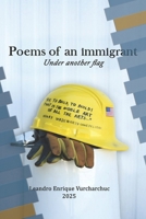 Poems of an immigrant: Under another flag (Poetry) B0DXKVWF45 Book Cover