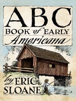 Eric Sloane's Abcs Early Americana 080501294X Book Cover