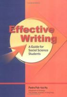 Effective Writing: A Guide for Social Science Students 9629961164 Book Cover