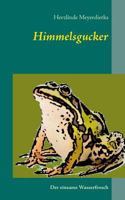 Himmelsgucker: Der einsame Wasserfrosch 3735758940 Book Cover