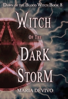 Witch of the Dark Storm (Dawn of the Blood Witch) B0H8HHH1S2 Book Cover