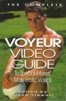 The Complete Voyeur Video Guide: Special-Interest Video Directory for Adults 1889138053 Book Cover