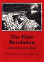 The Blair Revelation: Deliverance For Whom? 0851246052 Book Cover
