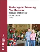 Marketing and Promoting Your Business: Products and Services 1925716384 Book Cover