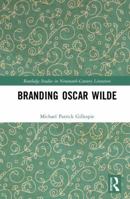 Branding Oscar Wilde 0367889471 Book Cover
