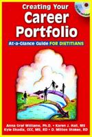 Creating Your Career Portfolio: At-A-Glance Guide for Dietitians 0131332805 Book Cover