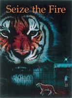 Seize the Fire (New Century Readers) 0582488524 Book Cover
