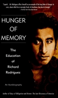 Hunger of Memory: The Education of Richard Rodriguez 0553272934 Book Cover