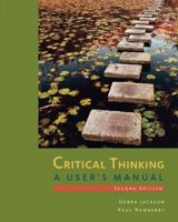 Critical Thinking: A User's Manual 0495814075 Book Cover
