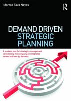 Demand Driven Strategic Planning 0415626390 Book Cover