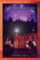 The Monroe Files:: Case II: Morning Star & Case III: Light Spectrum (The Monroe Files) 1605637785 Book Cover